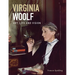 Virginia Woolf: Art, Life and Vision