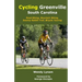 Cycling Greenville SC: Road Biking, Mountain Biking, Swamp Rabbit Trail, Bike Touring