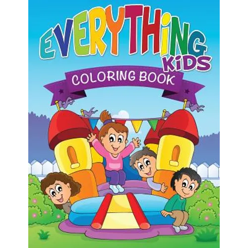Everything Kids Coloring Book