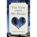 The View from My Heart