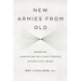 New Armies from Old: Merging Competing Military Forces after Civil Wars