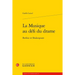 La Musique Au Defi Du Drame: Berlioz Et Shakespeare