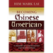 Becoming Chinese American: A History of Communities and Institutions