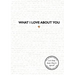 What I Love about You: Volume 1