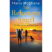 The Reluctant Angel: The secret even your angel doesn't know
