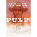 Pulp: The Process Edition