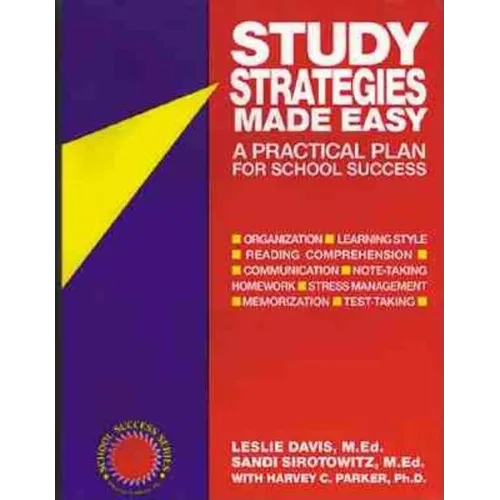 Study Strategies Made Easy: A Practical Plan for School Success - Paperback