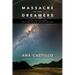 Massacre of the Dreamers: Essays on Xicanisma. 20th Anniversary Updated Edition.