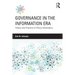 Governance in the Information Era: Theory and Practice of Policy Informatics