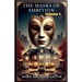 The masks of ambition