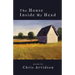 The House Inside My Head