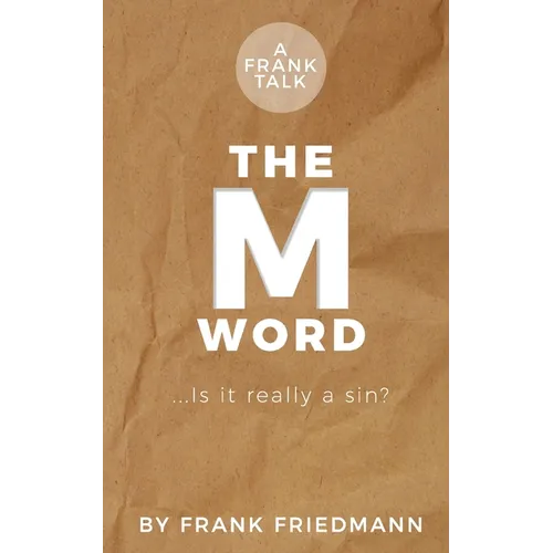 The M-Word: Is it really a sin?