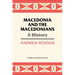 Macedonia and the Macedonians: A History