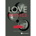 Love and Physics: The Peierlses