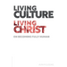 Living Culture, Living Christ: On Becoming Fully Human