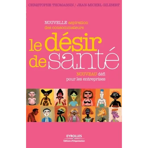 Le désir de santé: Nouveau défi pour les entreprises