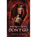 Where the Devil Don't Go