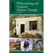 Insiders' Guide(r) to Williamsburg: And Virginia's Historic Triangle