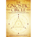 The Gnostic Circle: A Synthesis in the Harmonies of the Cosmos