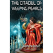 The Citadel of Weeping Pearls