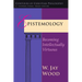 Epistemology: Becoming Intellectually Virtuous