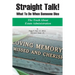 Straight Talk! What to Do When Someone Dies