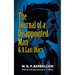 The Journal of a Disappointed Man: & a Last Diary