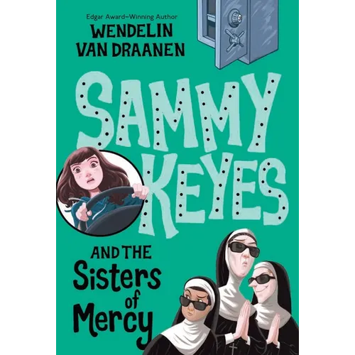 Sammy Keyes and the Sisters of Mercy