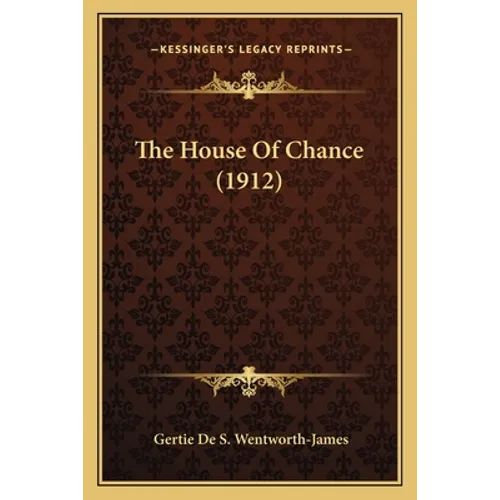 The House Of Chance (1912)