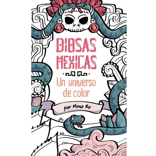 Diosas Mexicas: Un universo de color