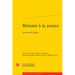 Resister a la Justice: Xiie-Xviiie Siecles
