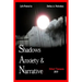Shadows, Anxiety & Narrative: life poems