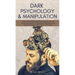 Dark Psychology & Manipulation: Lead Your Psychological Warfare by Discovering Advanced Secrets to Manipulate Your Clients & Relationships Using Emoti