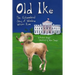 Old Ike: The Fictionalized Story of Woodrow Wilson's Ram