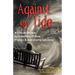 Against the Tide: A Critical Review by Scientists of How Physics and Astronomy Get Done