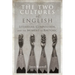The Two Cultures of English: Literature, Composition, and the Moment of Rhetoric