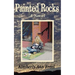 Painted Rocks a Novel