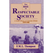 The Rise of Respectable Society: A Social History of Victorian Britain, 1830-1900