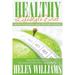Healthy Lifestyle Diet with Wellness and Dietary Guide: Tips to Eat Well to a Lifestyle Diet Makeover