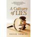 A Culture of Lies