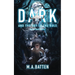 Dark: And the Boy in the Hole: Special Dark Edition
