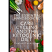 The Essential Handbook to Carb Cycling and the Ketogenic Diet: How to Make the Changes Needed to Be Successful with Carb Cycling and How It Relates to