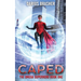 Caped: The Omega Superhero Book One