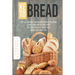 Keto Bread: The Ultimate Cookbook For Ketogenic Low Carb Bread Recipes To Lose Weight, Burn Fat And Live Healthy