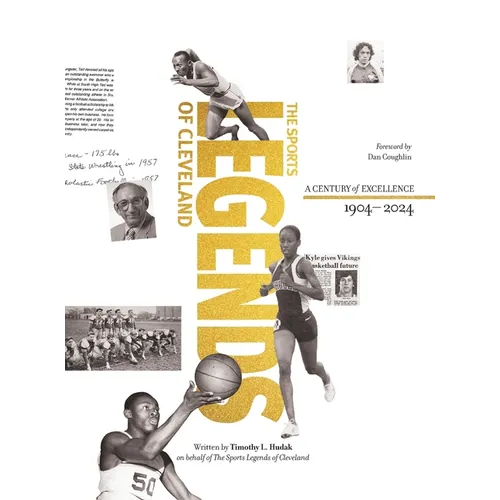 Sports Legends of Cleveland: The Story of the Greatest Athletes and Teams of Cleveland's Senate Athletic League