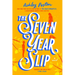 The Seven Year Slip