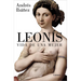 Leonís. Vida de Una Mujer / Leonis. the Life of a Woman