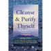 Cleanse & Purify Thyself, Book 2: Secrets of Radiant Health & Energy