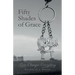 Fifty Shades of Grace: Love Changes Everything