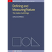 Defining and Measuring Nature: The Make of All Things